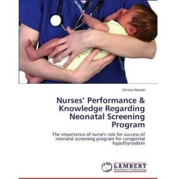 Nurses Performance & Knowledge Regarding Neonatal Screening Program