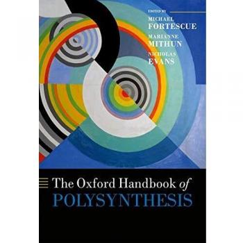 The Oxford Handbook Of Polysynthesis