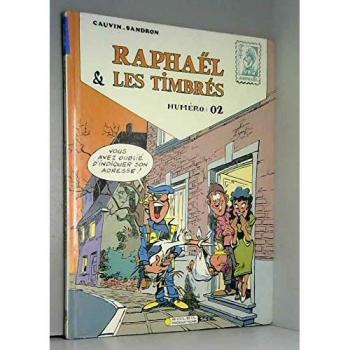 Raphael et les timbres t.2