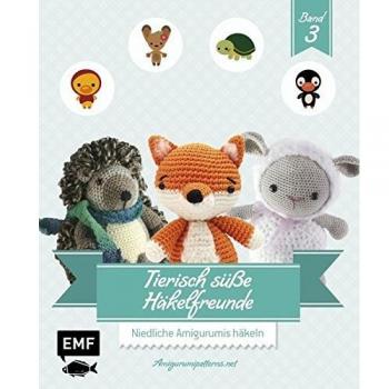 Tierisch süße Häkelfreunde Band 3: Niedliche Amigurumis häkeln