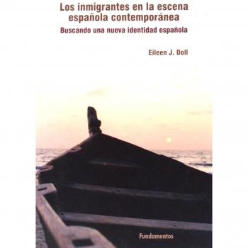Los inmigrantes en la escena española contemporánea: Buscando una nueva identidad española (Tapa blanda).