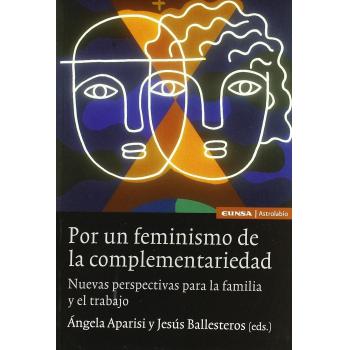 POR UN FEMINISMO DE LA COMPLEMENTARIEDAD