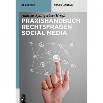 Praxishandbuch Rechtsfragen Social Media