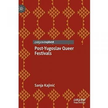 Post-Yugoslav Queer Festivals