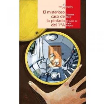 El misterioso caso de la pintada del 1º A (Tapa blanda).