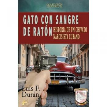 Gato con sangre de raton (Tapa blanda).