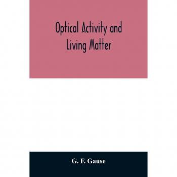 Optical activity and living matter