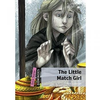 Dominoes Quick Starter. The Little Match Girl MP3 Pack