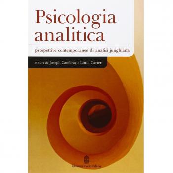 Psicologia analitica. Prospettive contemporanee di analisi junghiana