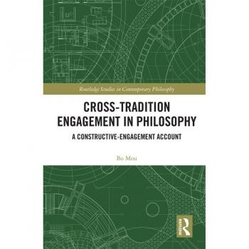 Cross-Tradition Engagement in Philosophy