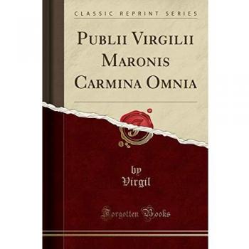 Publii Virgilii Maronis Carmina Omnia