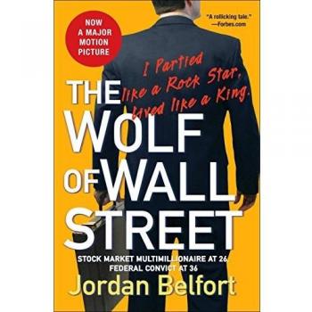 The Wolf of Wall Street by Jordan Belfort