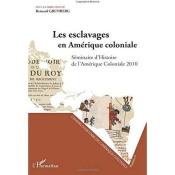 Les esclavages en Amérique coloniale