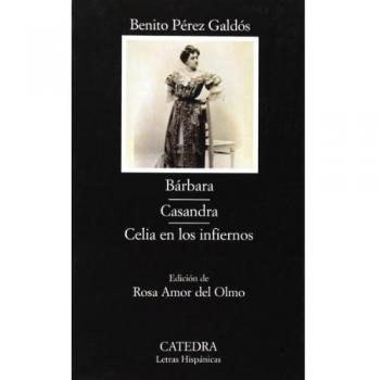Bárbara; Casandra; Celia en los infiernos (Tapa blanda).