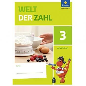 Welt der Zahl 3. Arbeitsheft. Berlin Brandenburg Mecklenburg-Vorpommern Sachsen-Anhalt und Thüringen