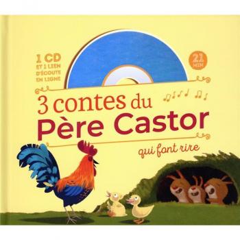 3 CONTES DU PERE CASTOR QUI FONT RIRE
