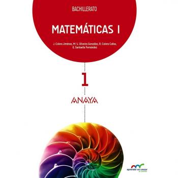 Matemáticas I. (Aprender es crecer en conexión)