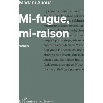 Mi-fugue, mi-raison