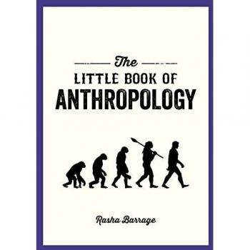 Rasha Barrage The Little Book of Anthropology