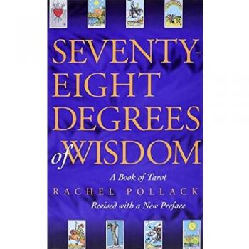 Seventy Eight Degrees of Wisdom