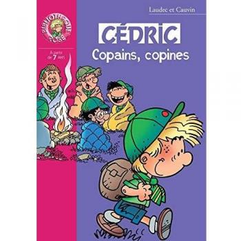 Cédric : Copains, copines