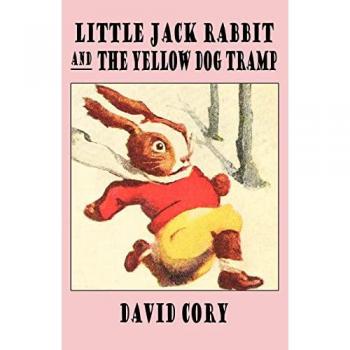 Little Jack Rabbit and the Yellow Dog Tramp