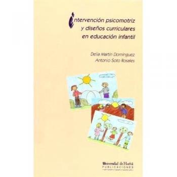 Intervención psicomotriz y diseños curriculares en Educación Infantil