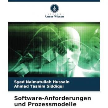 Hussain, Syed Naimatullah: Software-Anforderungen und Prozessmodelle