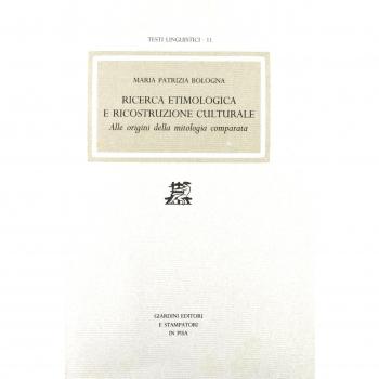 Ricerca etimologica e ricostruzione culturale. Alle origini della mitologia comparata
