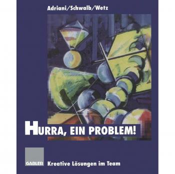 Hurra, ein Problem!