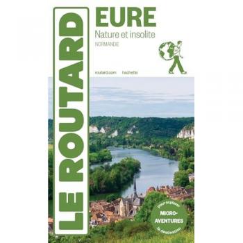 Guide du Routard Eure nature et insolite 2024 (Broché)
