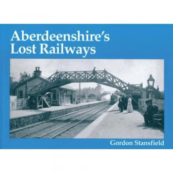 Aberdeenshire's Lost Railways