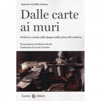 Dalle carte ai muri. Scrittura e società nella Spagna della prima Età moderna