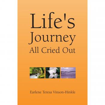 Life's Journey All Cried Out