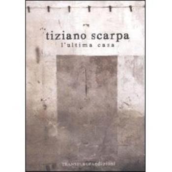 L' ultima casa
