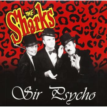 Sir Psycho von The Sharks (10” EP, 45 RPM, Gelbes Vinyl, limitierte Edition)