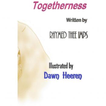 Togetherness: Book one of the PPP series