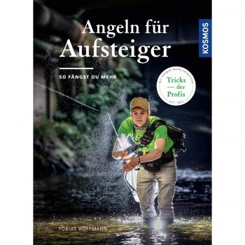 Tobias Hoffmann Angeln Für Aufsteiger: Geheimtipps Der Profis