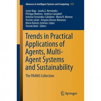Trends in Practical Applications of Agents, Multi-Agent Systems and Sustainability: The PAAMS Collection