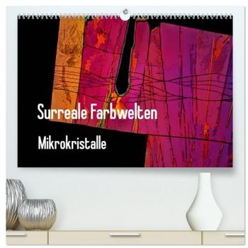 Premium Wandkalender 2024 Surreale Farbwelten