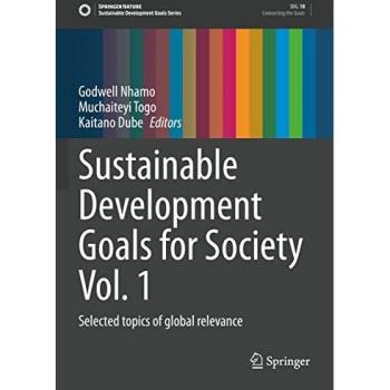 Global Relevance: Sustainable Development Goals for Society Vol. 1