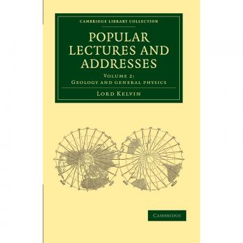 Popular Lectures and Addresses 3 Volume Set: Popular Lectures and Addresses