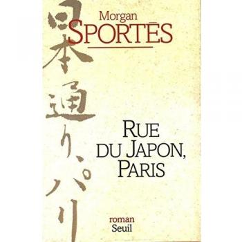 Morgan Sportès Rue Du Japon, Paris: Roman