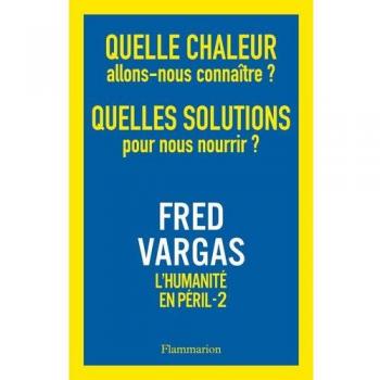 Quelle chaleur allons-nous connaître ? Quelles solutions pour nous nourrir ?