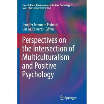 Perspectives on the Intersection of Multiculturalism and Positive Psychology