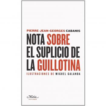 Nota sobre el suplicio de la guillotina (Tapa blanda).