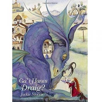 Ga i Hanes Draig by Jackie Morris