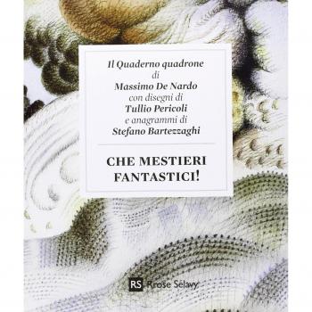 Che mestieri fantastici! Il Quaderno quadrone