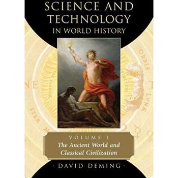 Deming, David: Science and Technology in World History, Volume 1