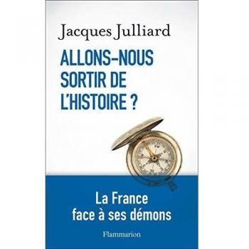 Allons-nous sortir de l'Histoire ?
